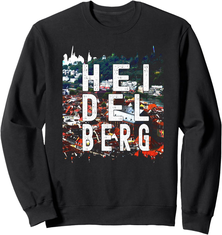 Heidelberg Baden Württenmberg Lustiges Heidelberger Sweatshirt