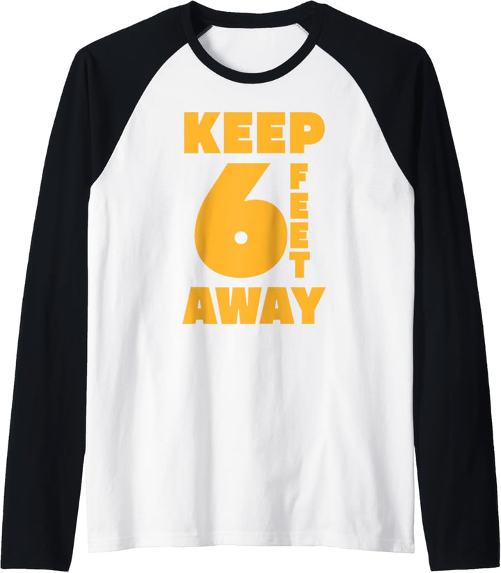 Bleiben Sie 6 Fuss entfernt Ft SOZIALE ENTFERNUNG Antisozial Raglan