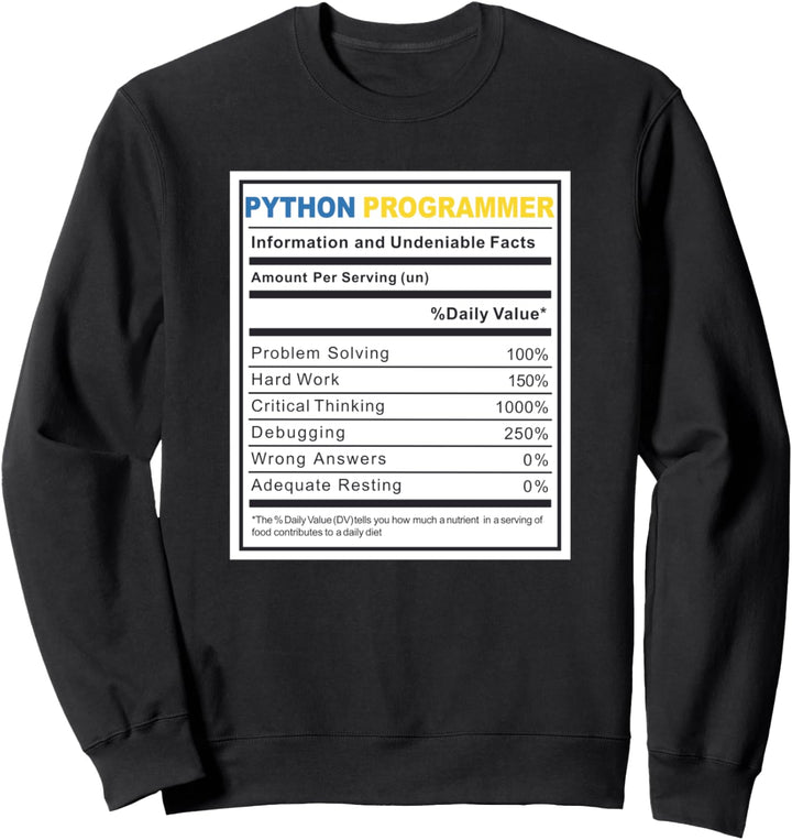 Python Programmer Ernährungsfakten Programmierung Codierung Sweatshirt