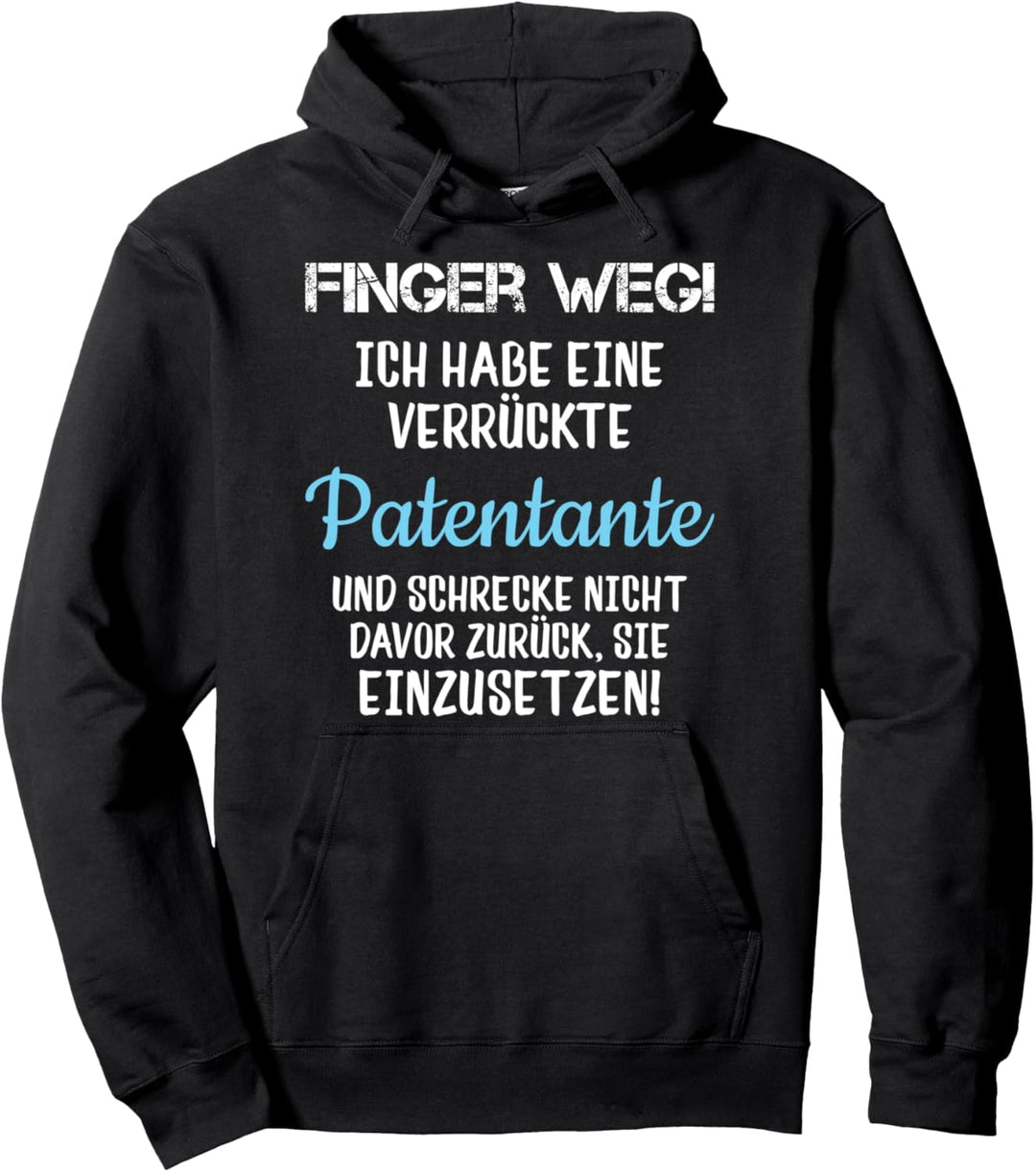 Patentante, Tante, Taufpatin Patenkind Design I Pullover Hoodie