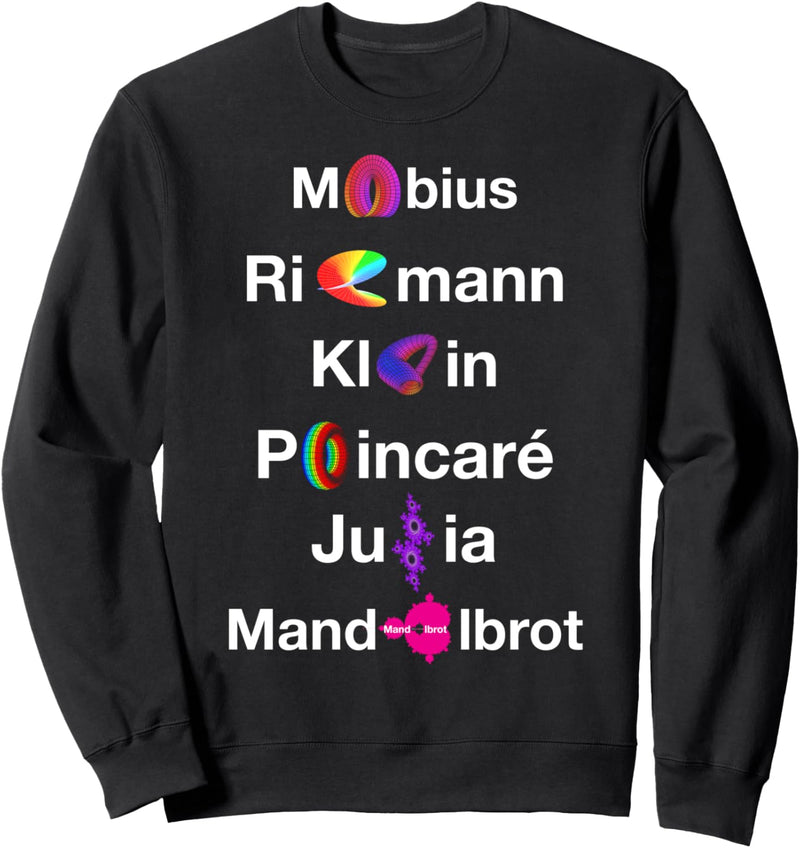 Mathematik-Symbole Mobius Riemann Klein Poincare Julia Mandelbrot Sweatshirt