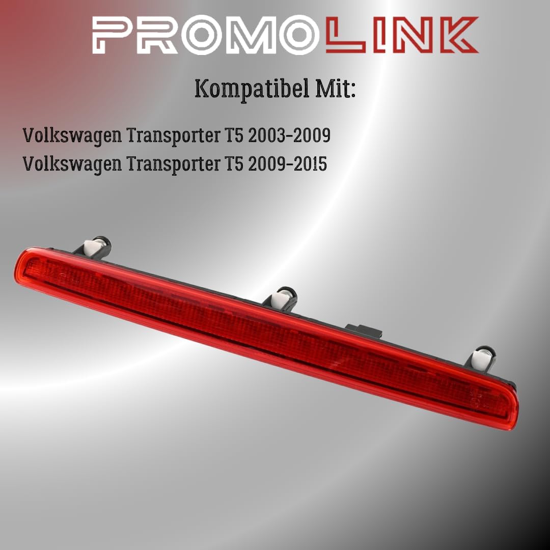 PROMOLINK Dritte Bremslicht Kompatibel Mit VW Transporter T5 2003-2015 7E0945097 Bremsleuchte