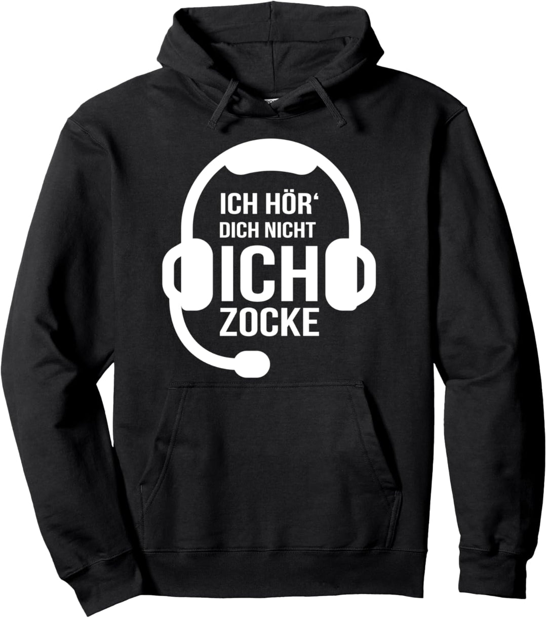 Ich Hör' Dich Nicht Ich Zocke Gamer Geschenk Idee Gaming Pullover Hoodie
