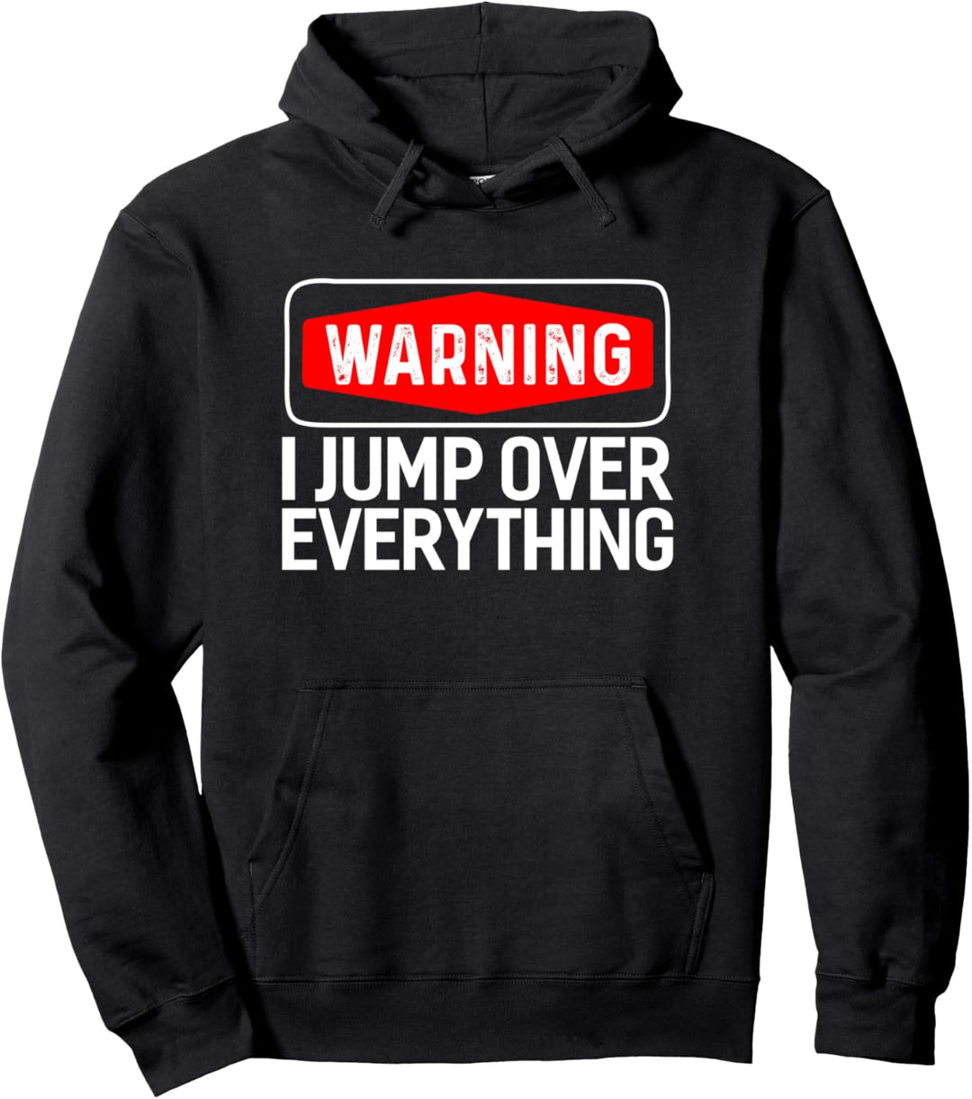 Parkour Warnung Ich springe über alles Freilauf Pullover Hoodie