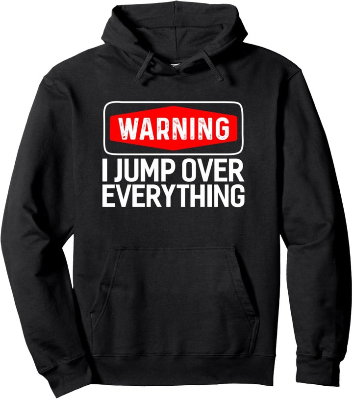 Parkour Warnung Ich springe über alles Freilauf Pullover Hoodie