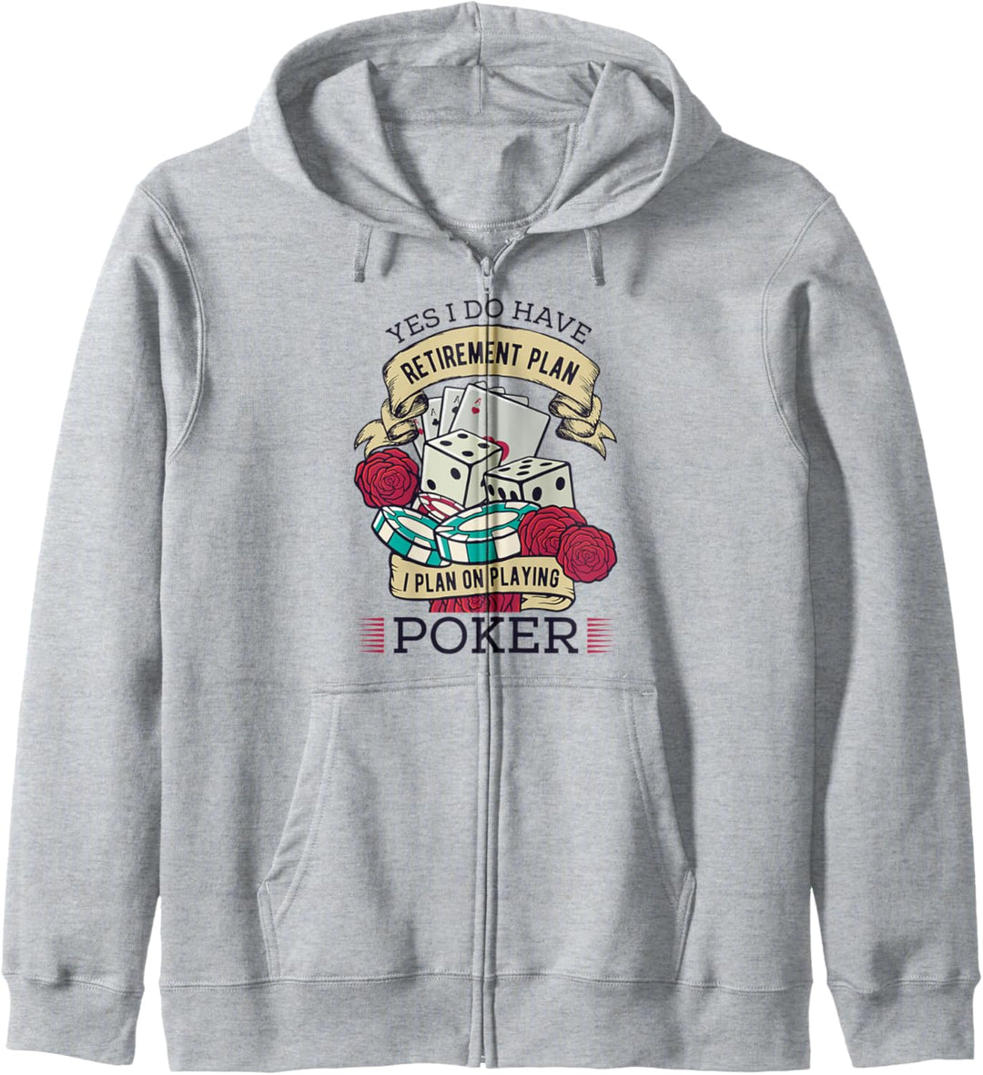 Ruhestandsplan I Plan on Playing Poker Player Retirement Kapuzenjacke