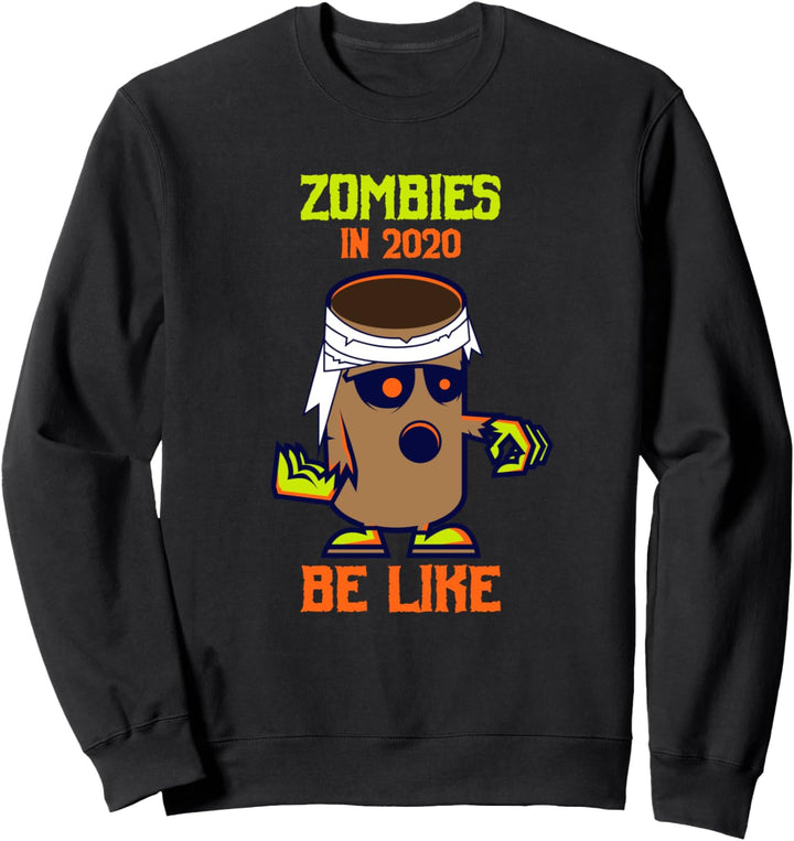 Zombie Toilettenpapier - Lustiges 2020 Halloween Sweatshirt
