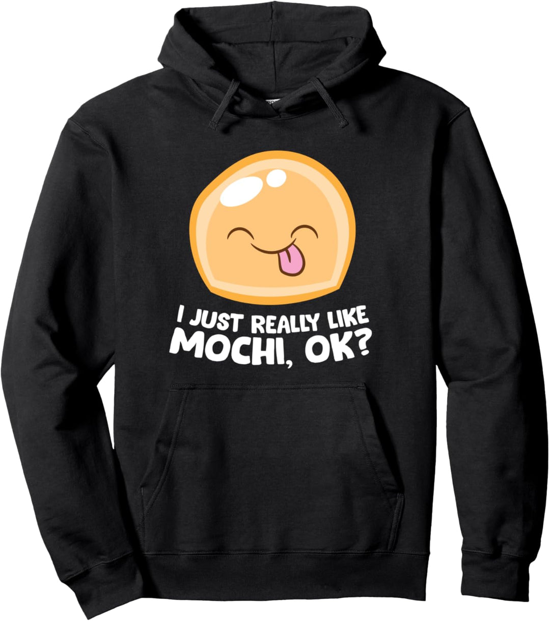 Japanisches Mochi Ich mag Mochi einfach richtig, okay? Pullover Hoodie