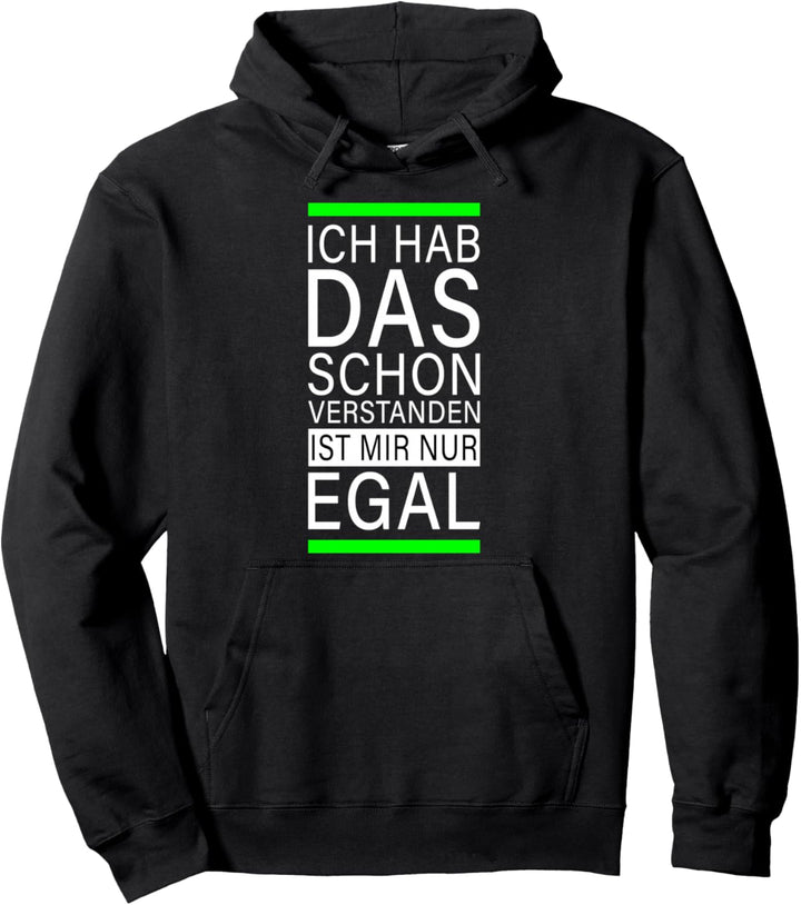 Verstanden Egal - lustiges witziges Pulli Faschings-Kostüm Pullover Hoodie