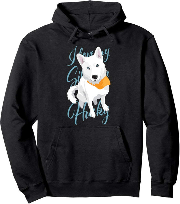I love my siberian Husky, weisser Schneehund mit blauen Augen Pullover Hoodie