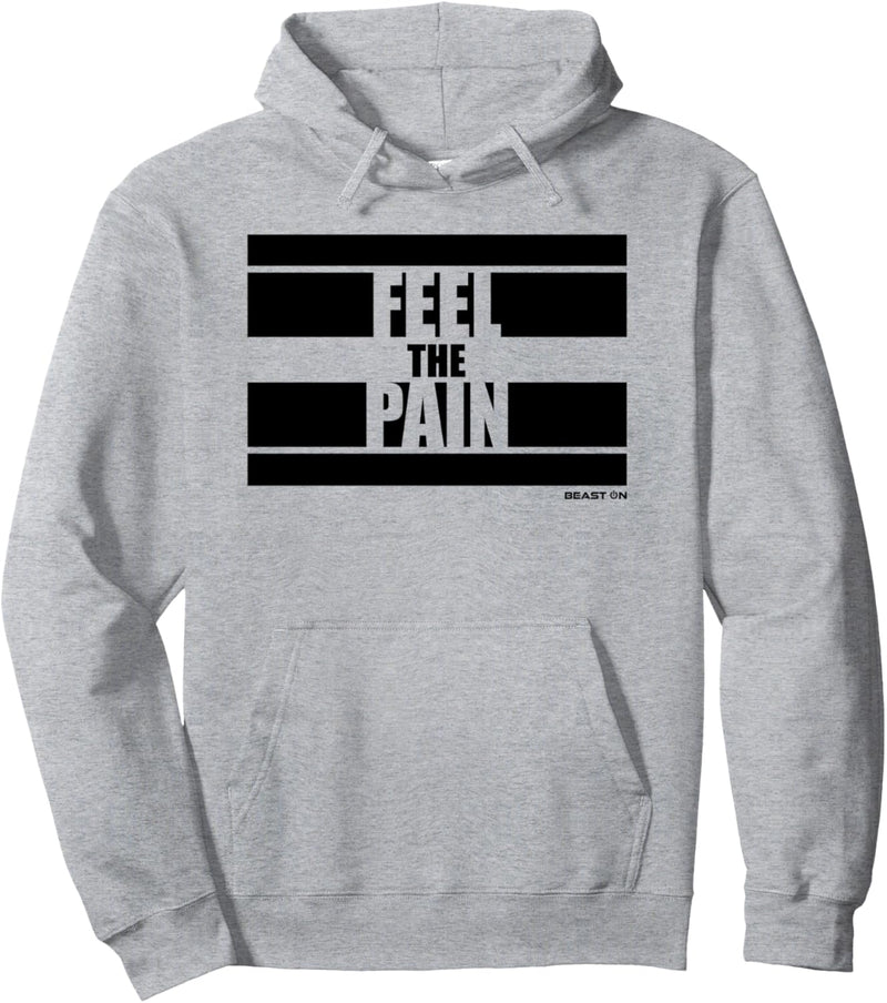 Feel the Pain Fitness Sprüche Gym Motivation Training Pullover Hoodie