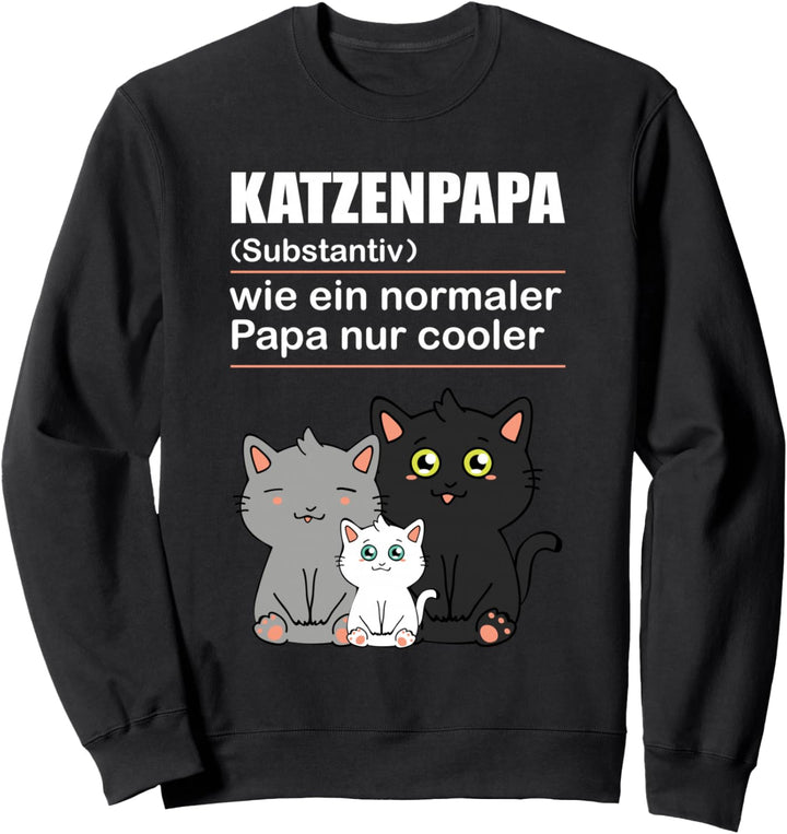 Cooler Katzenpapa Sweatshirt
