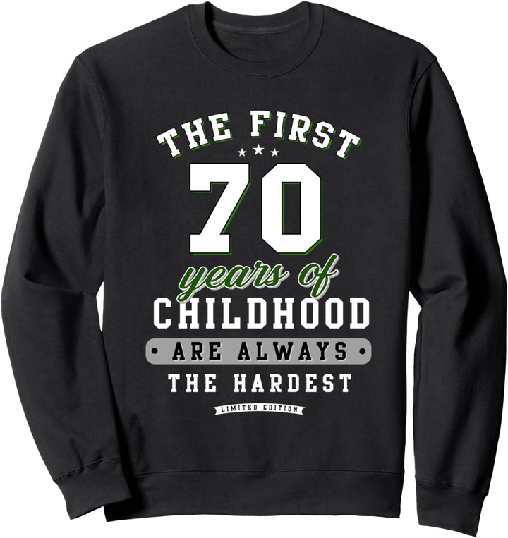 70. Geburtstag lustiges Geschenk life Begins at 70 Jahre alt Sweatshirt