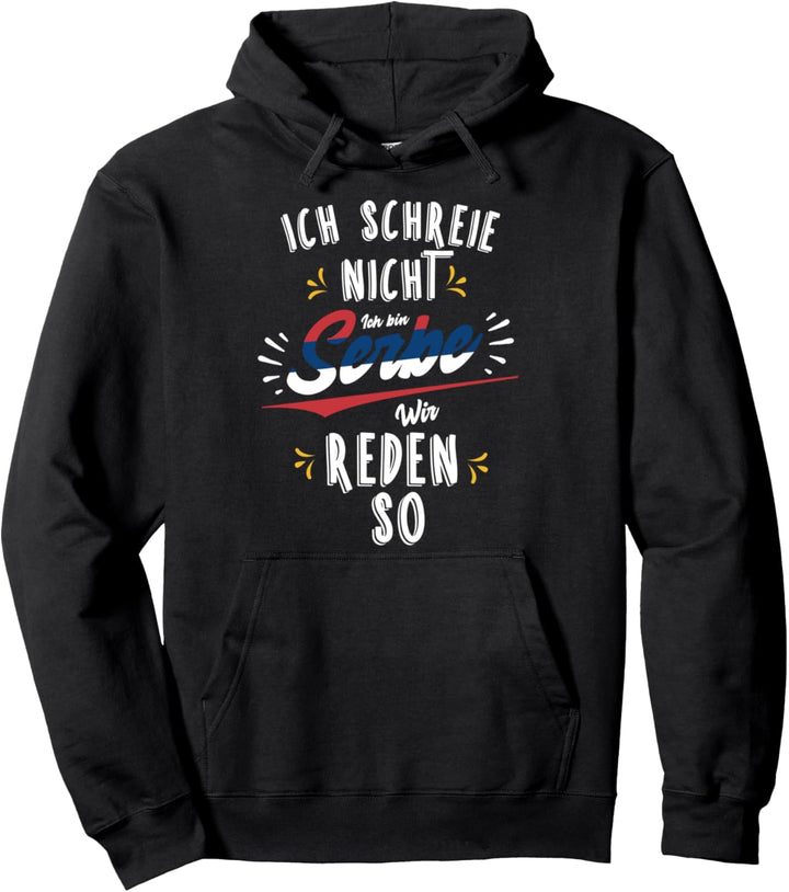 Ich bin Serbe - Balkan Srbija Pullover Hoodie