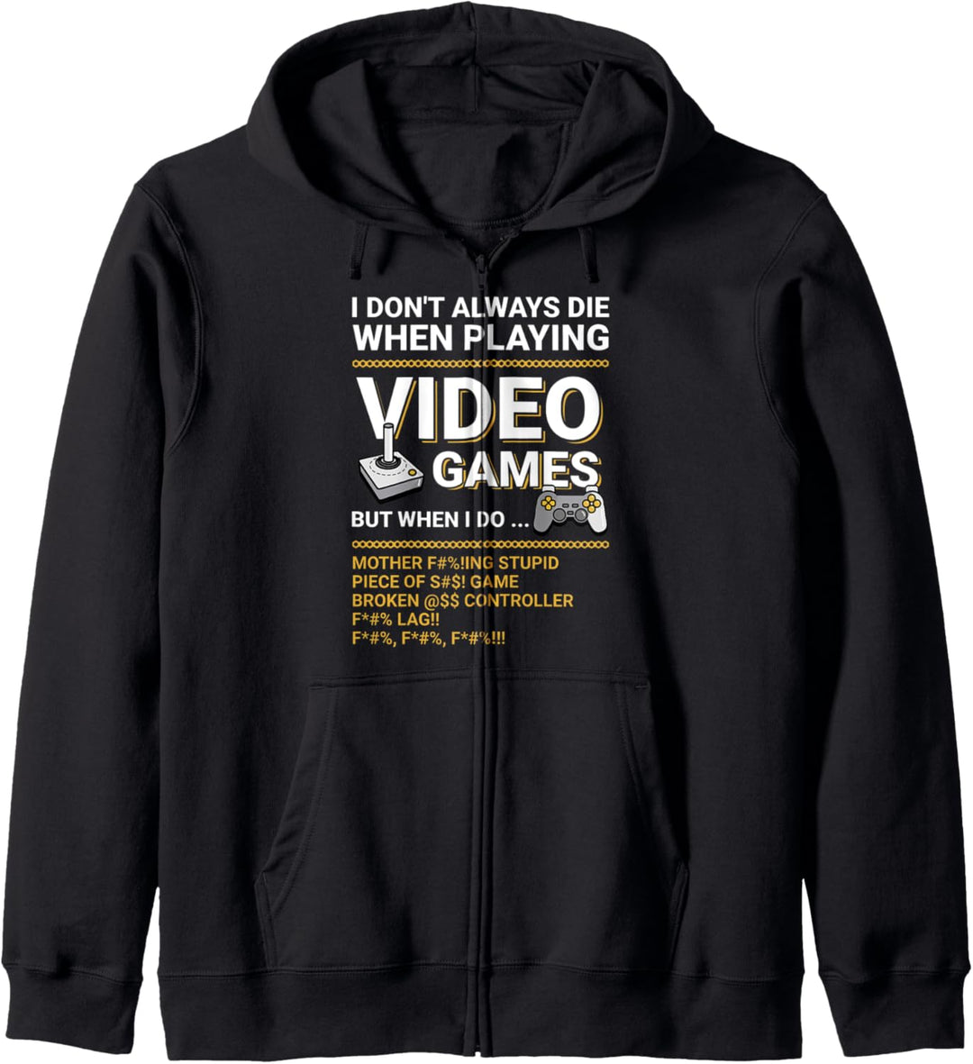 i dont always die in video games Video Game Spieler Zockerin Kapuzenjacke