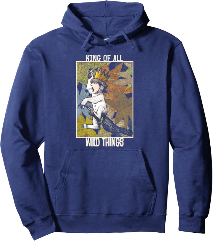 Where the Wild Things Are King of All Pullover Hoodie
