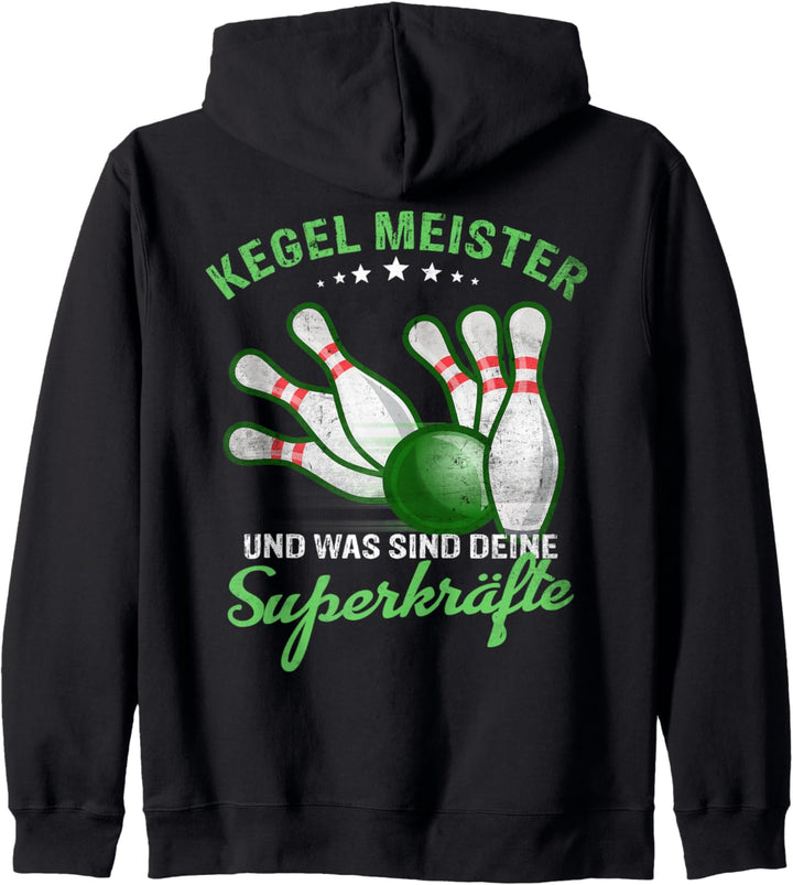 "Kegel Meister, und was sind deine Superkräfte?" Kegeln Kapuzenjacke