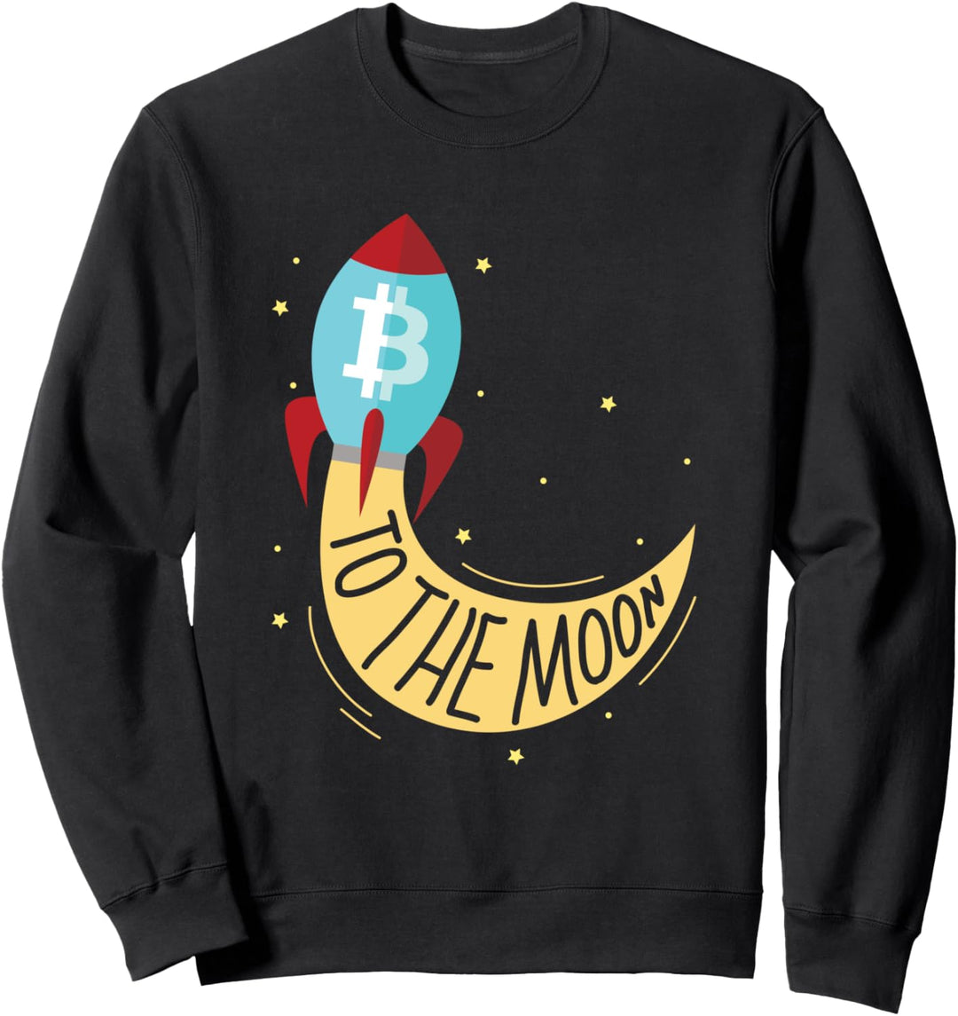 Bitcoin Btc Crypto Zum Mond Rakete Sweatshirt