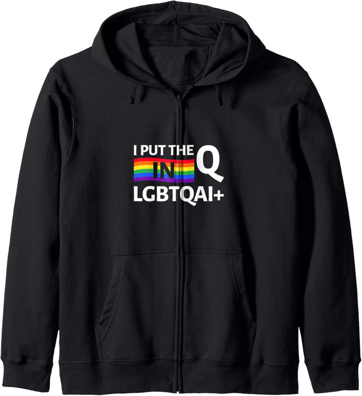 I put the Q in LGBTQAI+ Homo Outfit LGBT Gay Homosexualität Kapuzenjacke