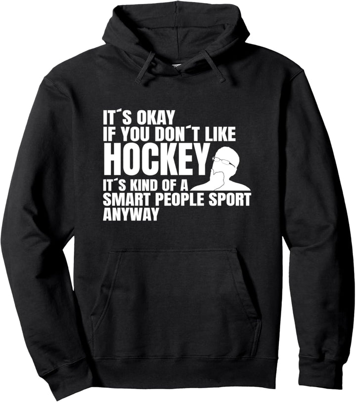 Hockey Team smart people sport Hockey Eishockey Spieler Pullover Hoodie