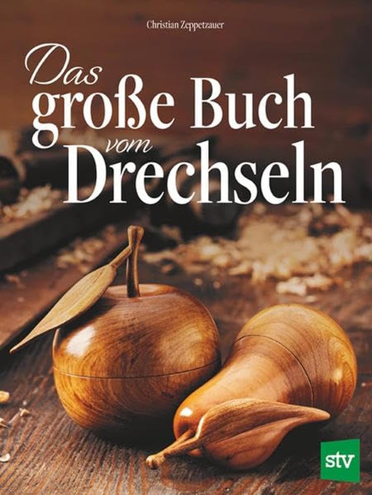 Das grosse Buch vom Drechseln, Taschenbuch