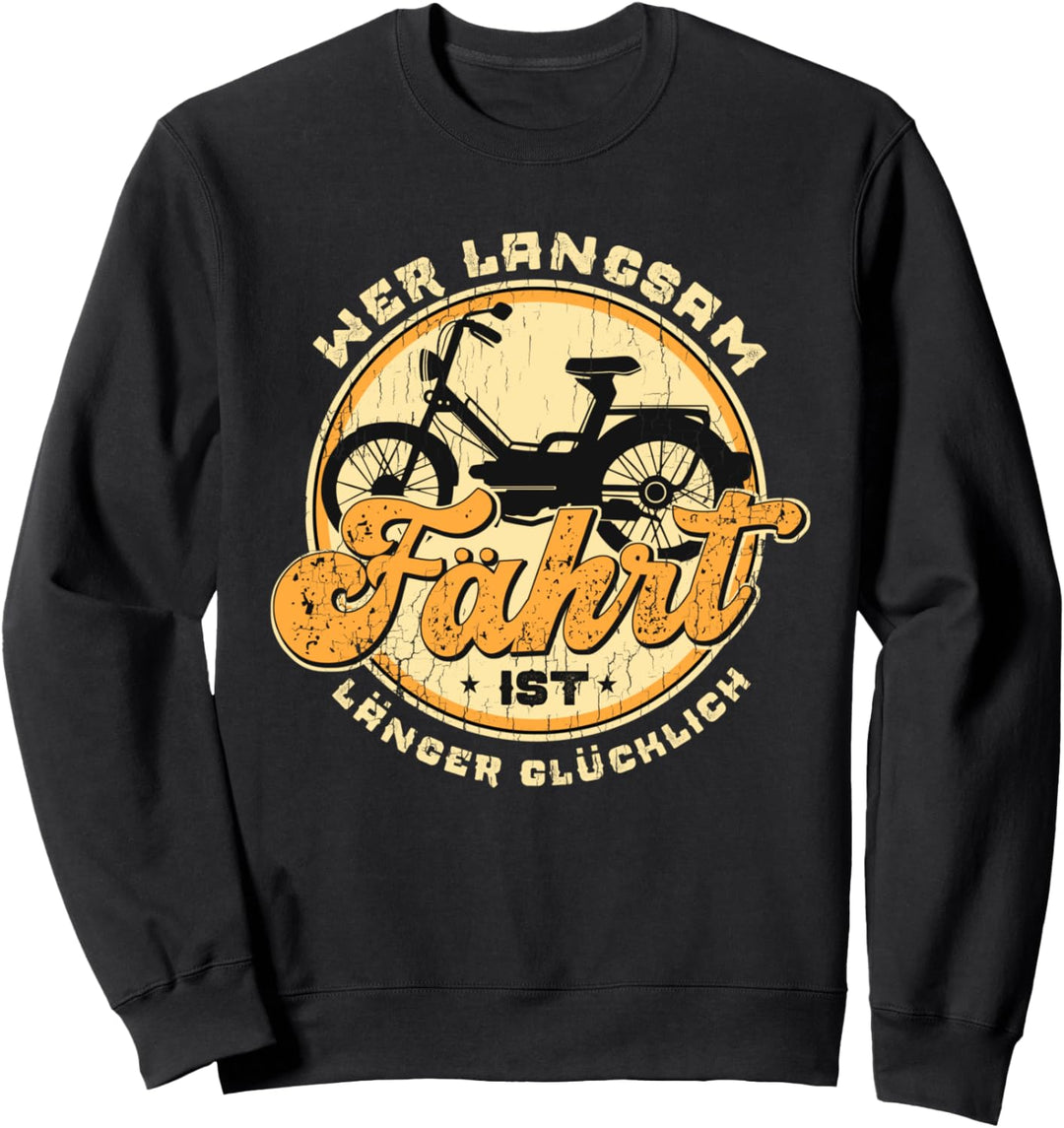 Mofafahrer Spruch Wer langsam fährt Töffli Moped Mofa Sweatshirt