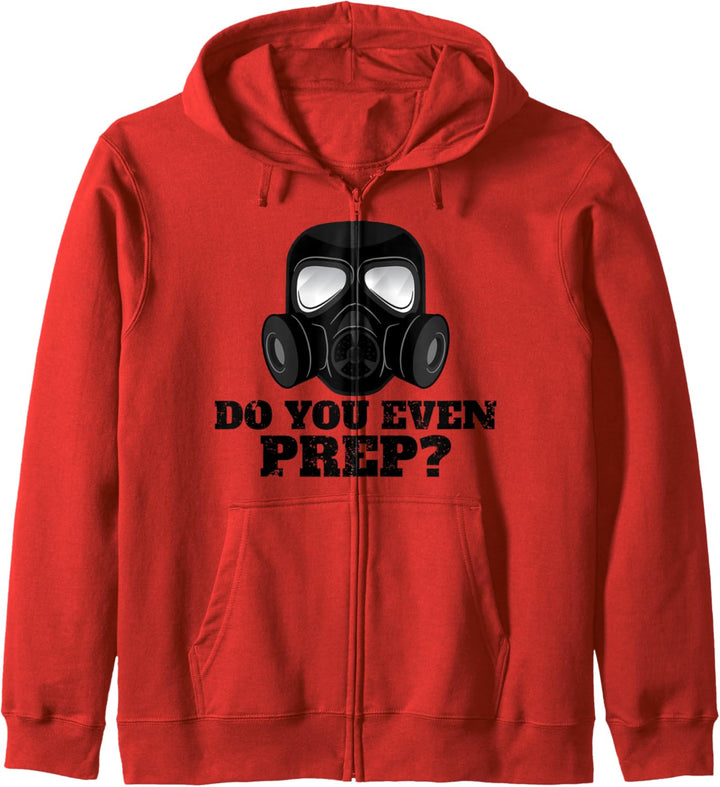 Do You Even Prep? Lustiges Survivalist-Geschenk für den Doomsday Prepper Kapuzenjacke