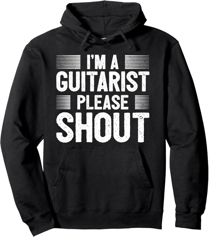 Lustiger Gitarre Spruch Gitarrenspieler Gitarrist I Schreien Pullover Hoodie