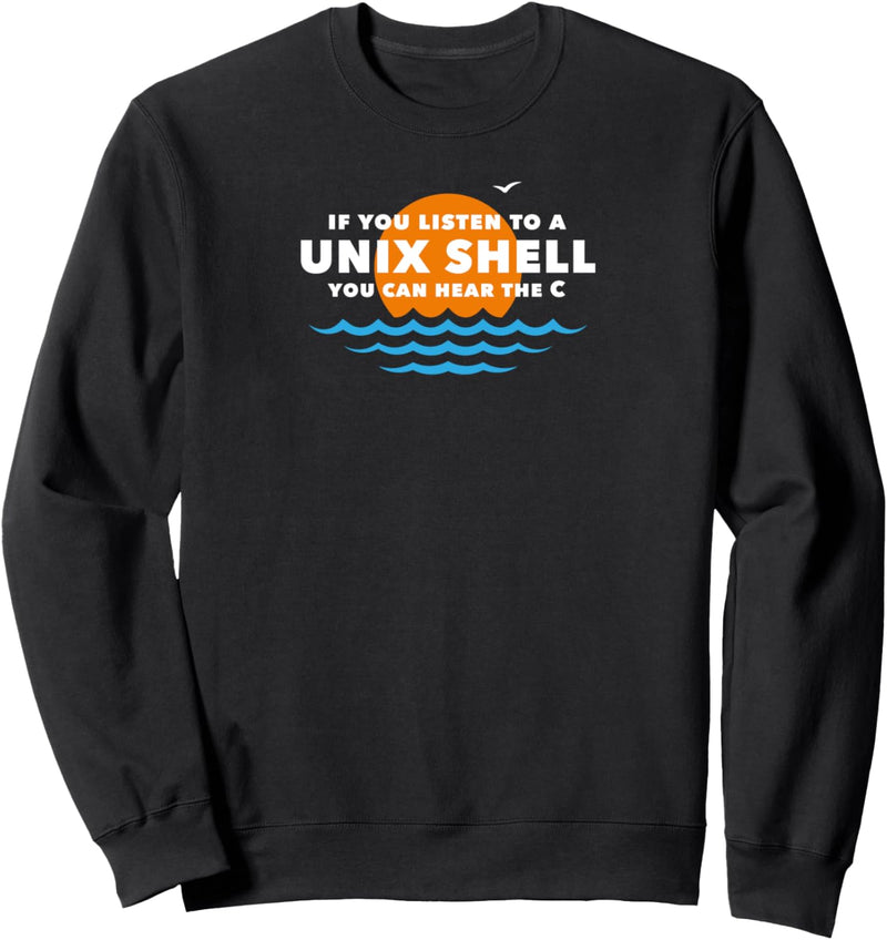 Unix Shell - Informatik Programmierer Computer Geek Nerd Sweatshirt