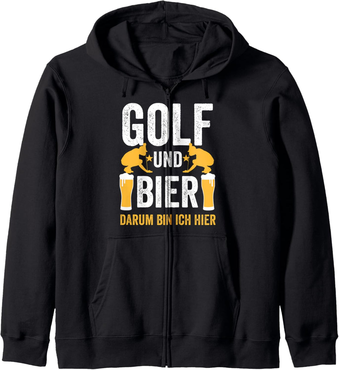 Golf und Bier darum bin ich hier Kapuzenjacke