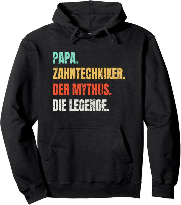 Papa Zahntechniker Der Mythos Die Legende Vintage Pullover Hoodie