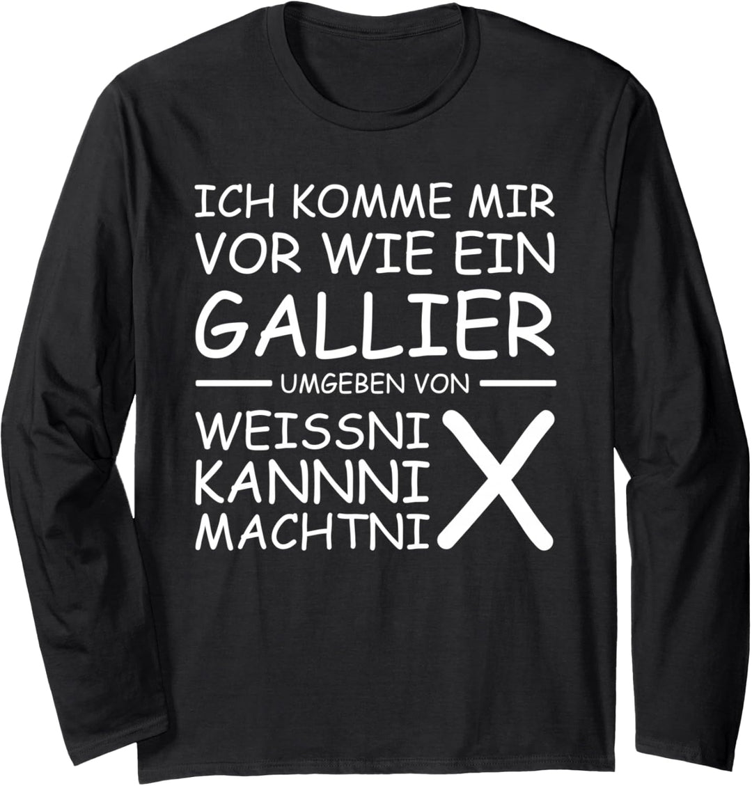 Ich komme mir vor wie ein Gallier Langarmshirt