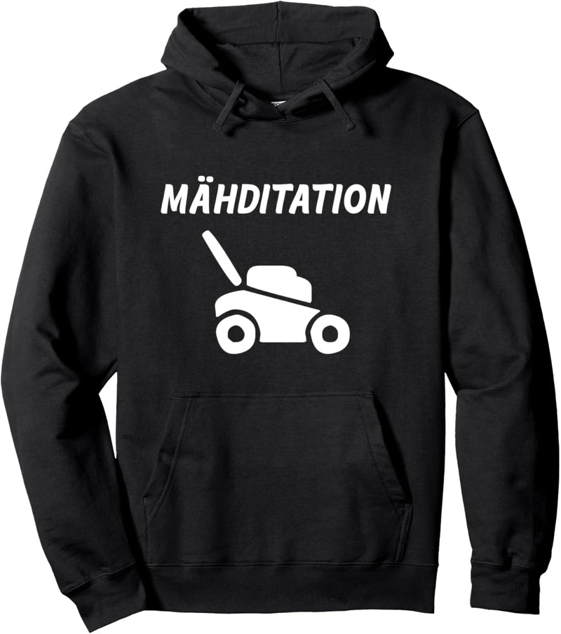 MÄHDITATION Rasenmäher Gartenarbeit lustig Rasenmähen Pullover Hoodie