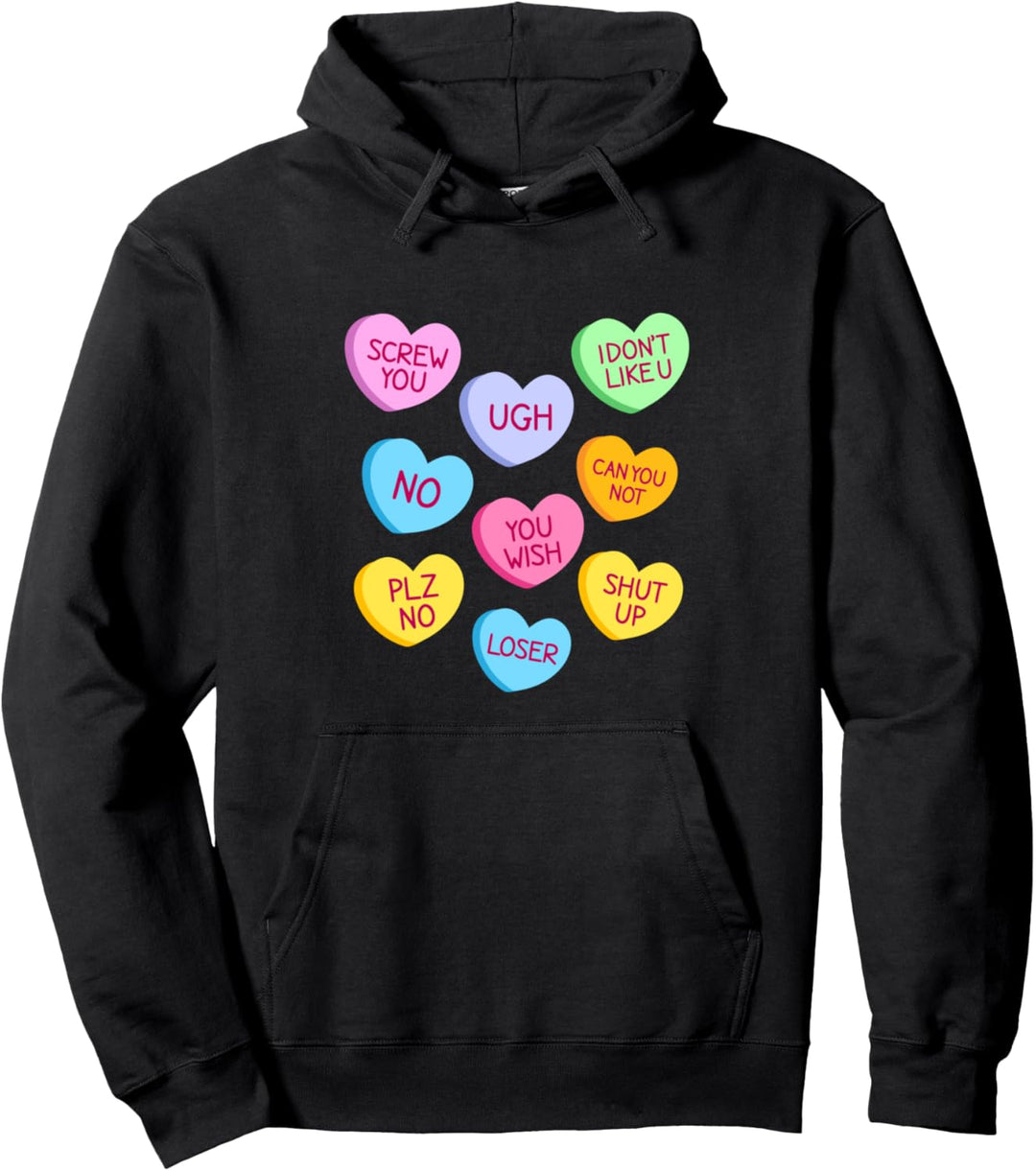 Anti Happy Valentines Day Candy Conversation Hearts Pullover Hoodie