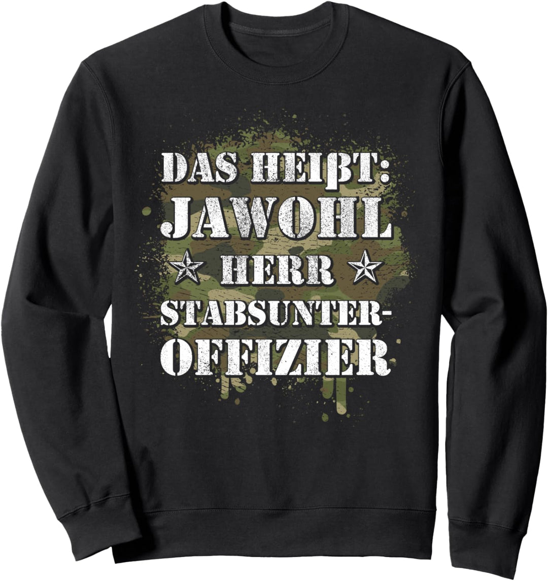 Jawohl Herr Stabsunteroffizier Bund SU Ausbilder Sweatshirt