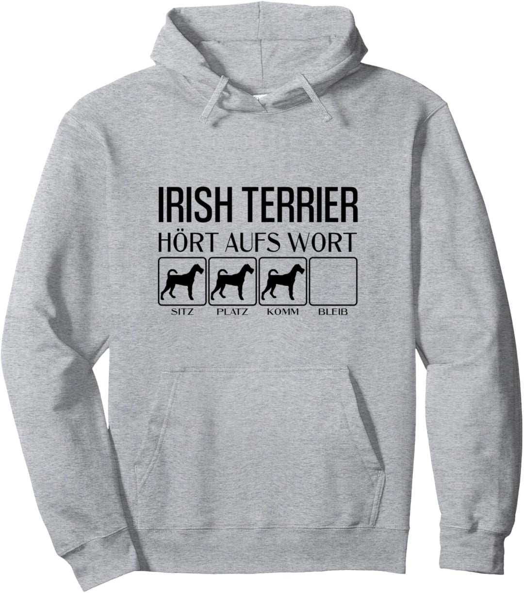 Irish Terrier - Hört aufs Wort, Hund, lustiges Irish Terrier Pullover Hoodie
