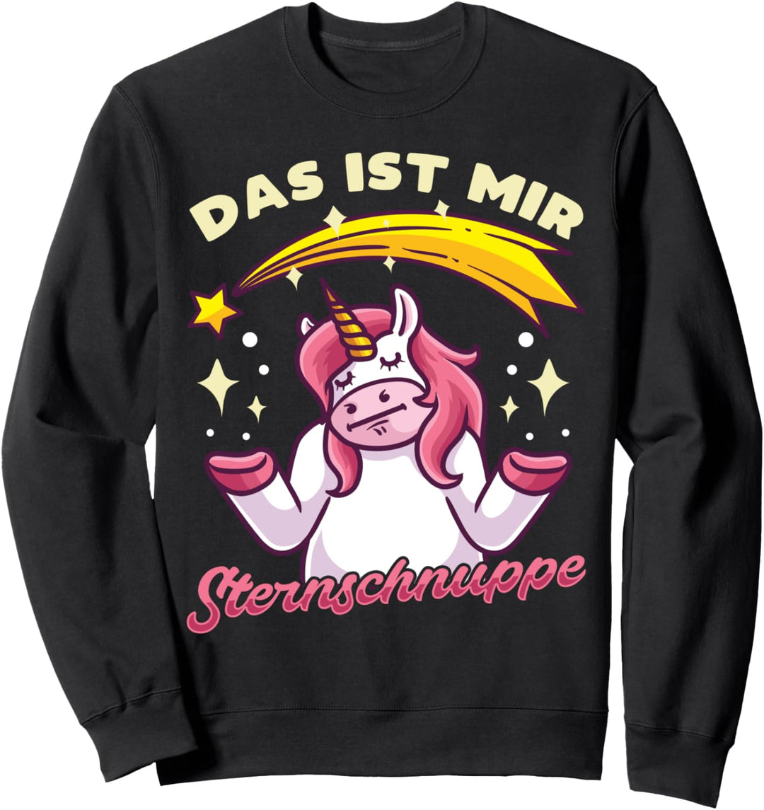 Lustige Einhorn Motiv mit Sternschnuppe Spruch Sweatshirt