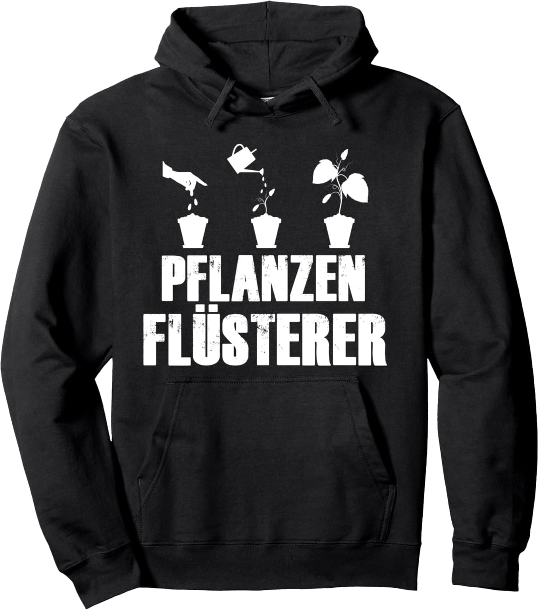 Pflanzen Flüsterer Pullover Hoodie
