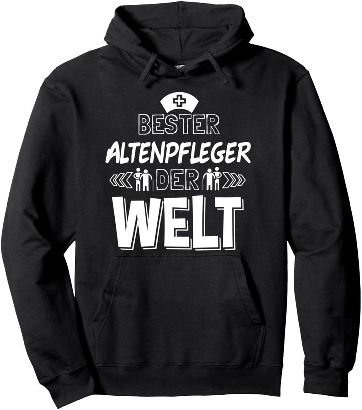 Pflegefachkraft Bester Altenpfleger der Welt Pflegekraft Pullover Hoodie