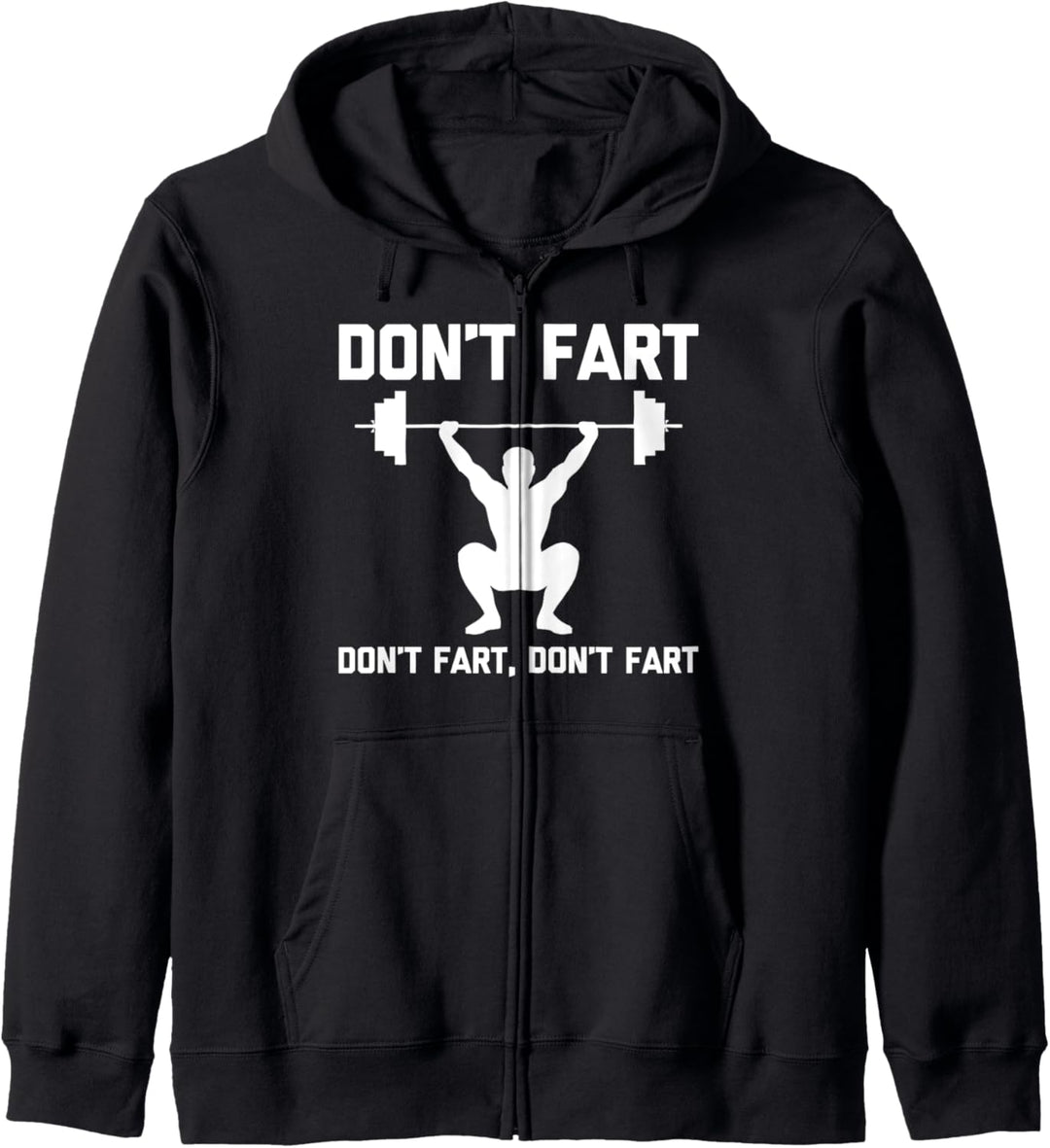 Lustiges Fitnessshirt: Don't Fart T-Shirt Lustiges Gewichtheben Kapuzenjacke