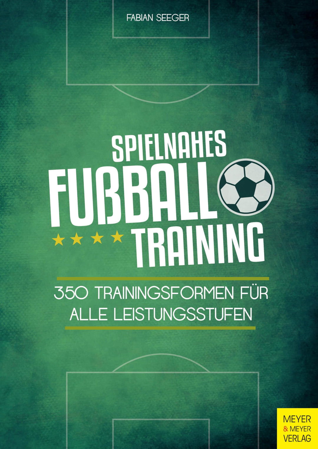 Spielnahes Fussballtraining: 350 Trainingsformen für alle Leistungsstufen, Taschenbuch