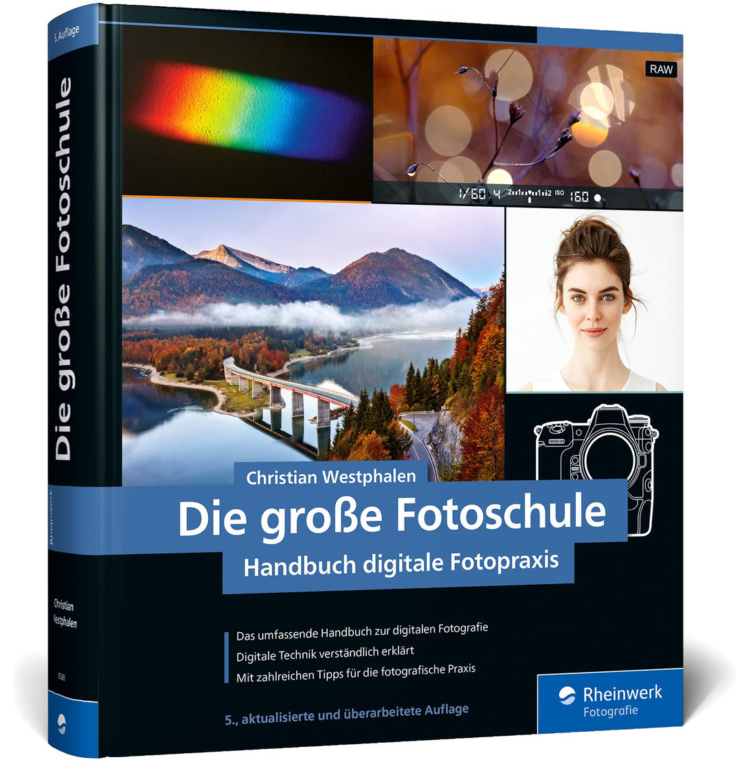 Die grosse Fotoschule: Das Handbuch zur digitalen Fotografie (neue Auflage 2023), Gebundenes Buch