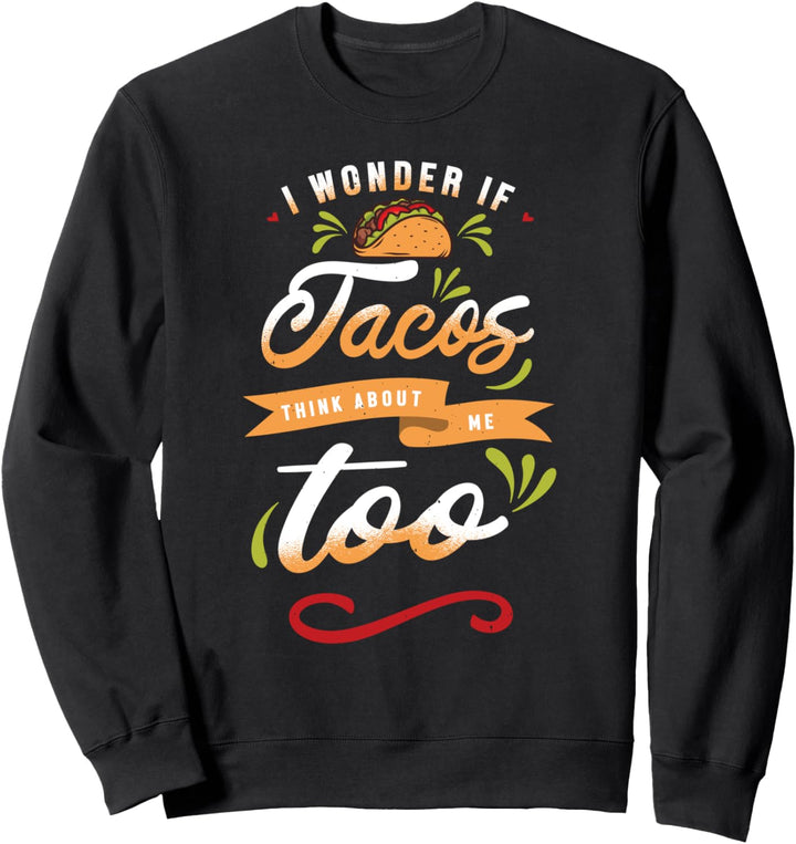 Taco Foodie Mexikanisches Essen - Mexiko Tacos Sweatshirt