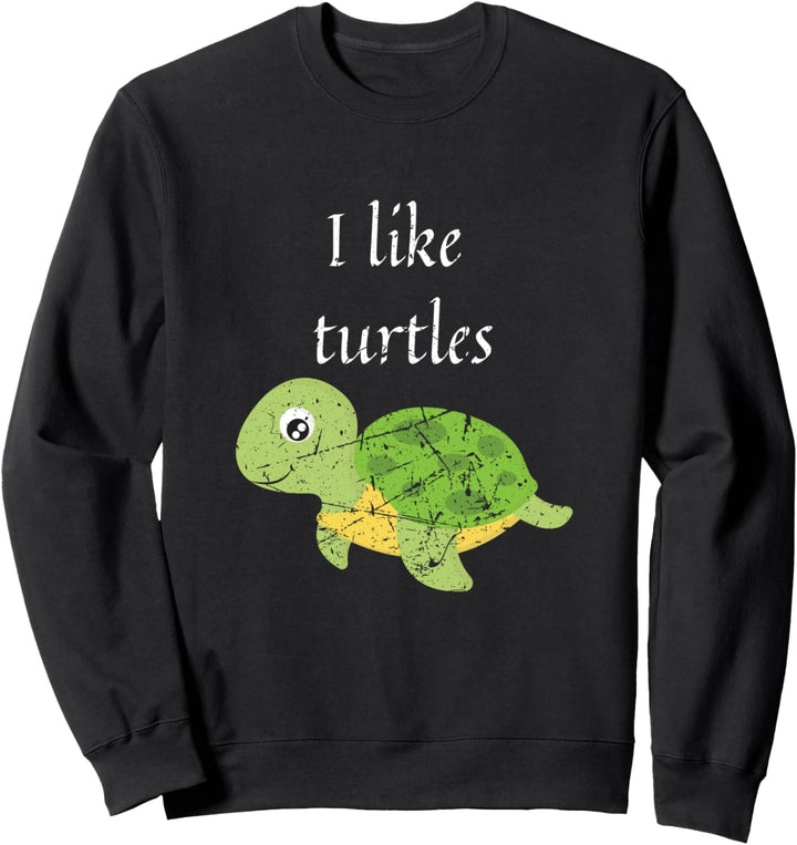 Sea Animal Turtle Ich mag Turtles Reptile Distressed Design Sweatshirt