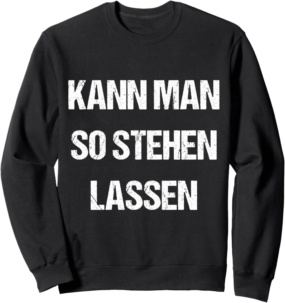 Lustige Sprüche für Frauen Männer Lustiger Spruch Witziges Sweatshirt