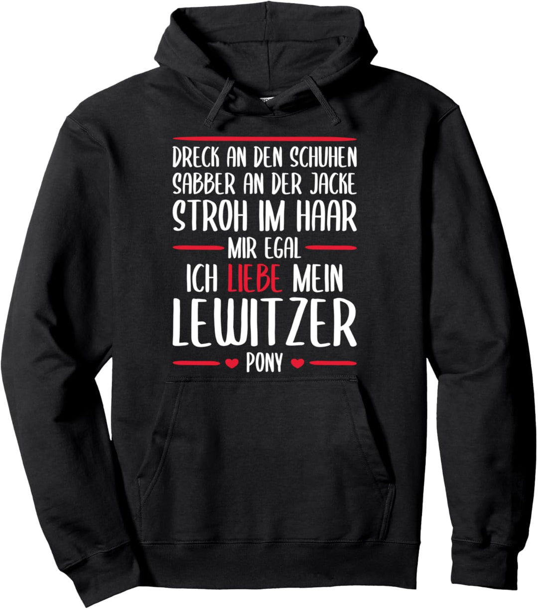 Mir egal, Ich liebe mein Lewitzer Pony Pullover Hoodie