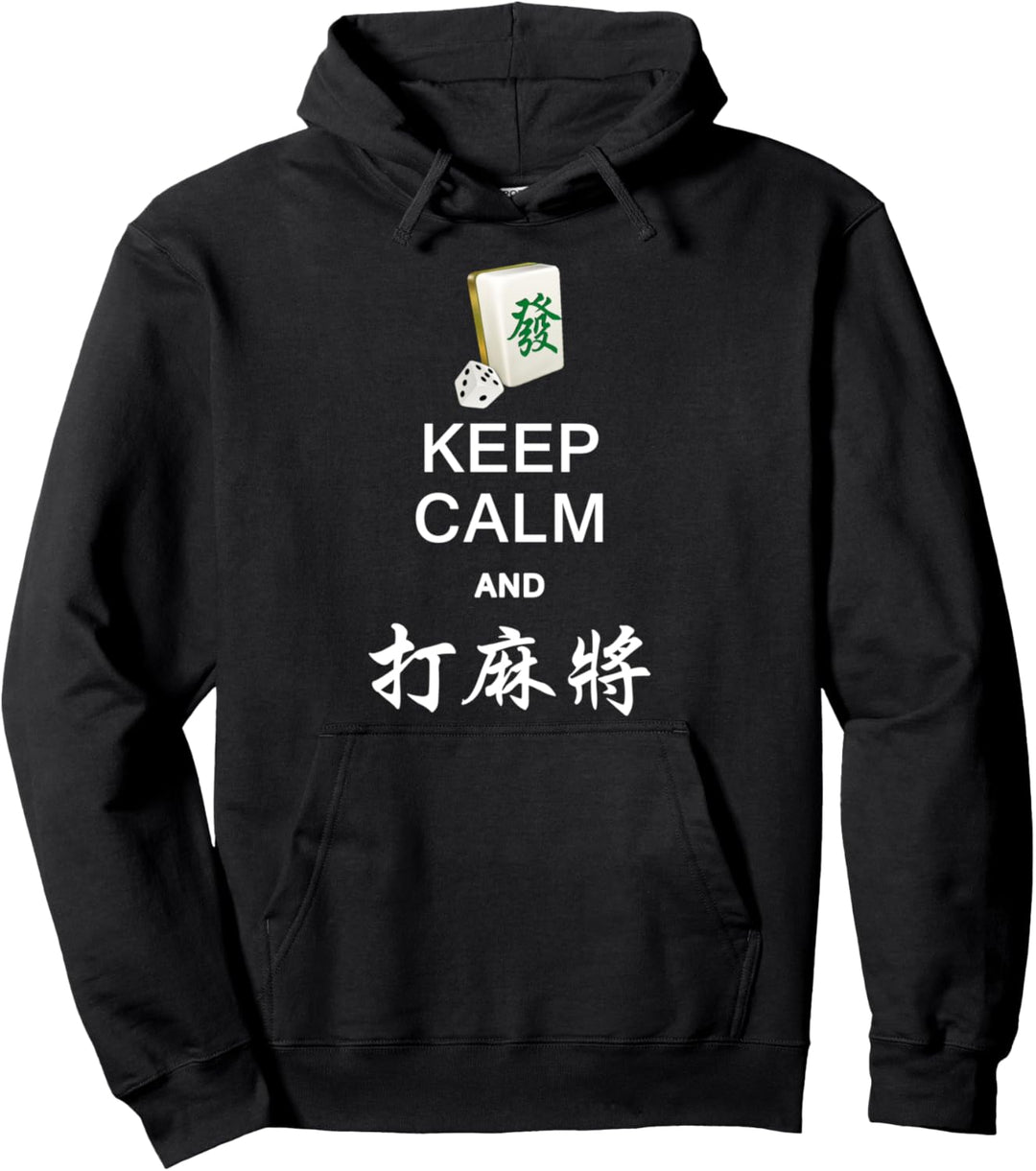 Bleib Ruhig und Spiele Mahjong Keep Calm and Play Mahjong Pullover Hoodie