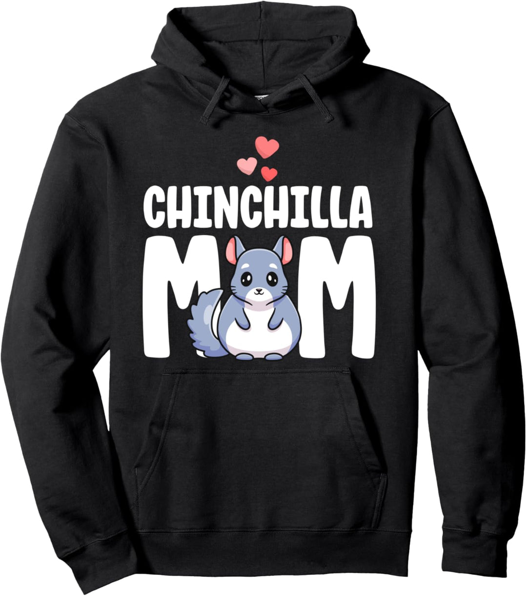 Chinchilla Mom Shirt Cute Kawaii Chinchilla Mama Mother Pullover Hoodie