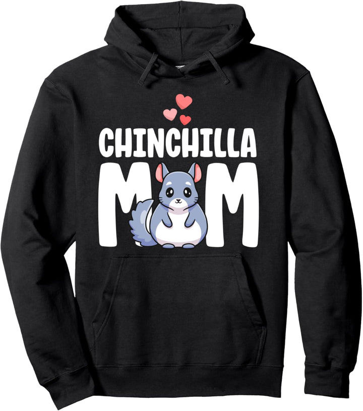 Chinchilla Mom Shirt Cute Kawaii Chinchilla Mama Mother Pullover Hoodie