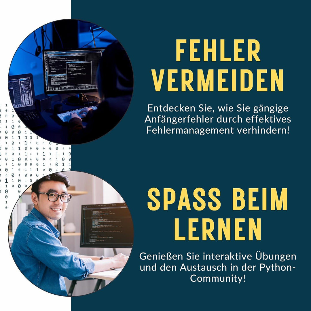Python für absolute Anfänger – ohne Vorkenntnisse das Programmieren lernen: Alles, was Sie wissen mü